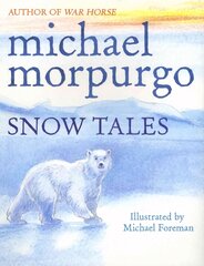 Snow Tales (Rainbow Bear and Little Albatross) цена и информация | Книги для подростков и молодежи | pigu.lt