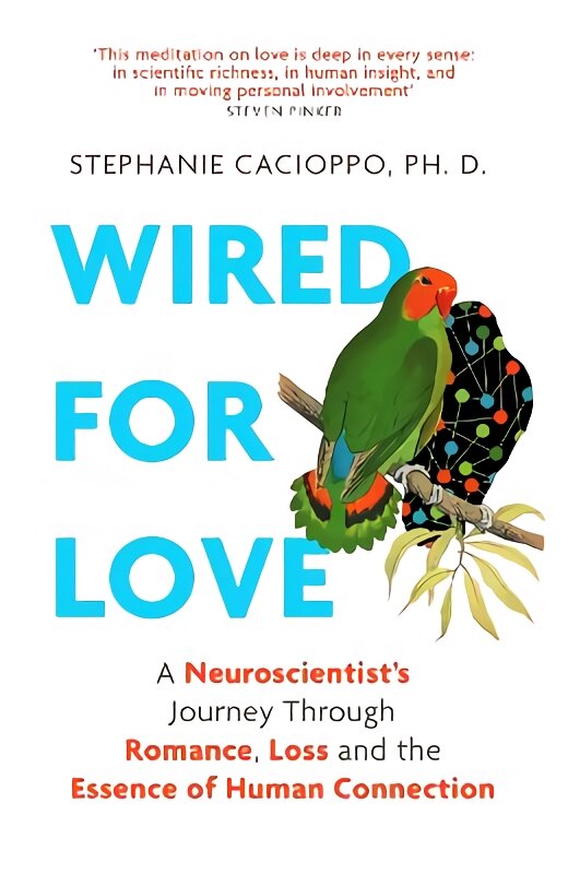 Wired For Love: A Neuroscientist's Journey Through Romance, Loss and the Essence of Human Connection цена и информация | Saviugdos knygos | pigu.lt