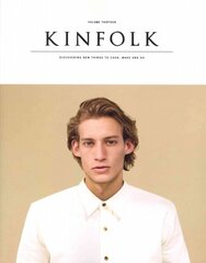 Kinfolk Volume 13: The Imperfections Issue, Volume 13 kaina ir informacija | Receptų knygos | pigu.lt