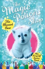 Magic Potions Shop: The Blizzard Bear kaina ir informacija | Knygos paaugliams ir jaunimui | pigu.lt