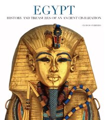 Egypt History and Treasures of an Ancient Civilization kaina ir informacija | Istorinės knygos | pigu.lt