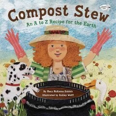 Compost Stew: An A to Z Recipe for the Earth kaina ir informacija | Knygos mažiesiems | pigu.lt