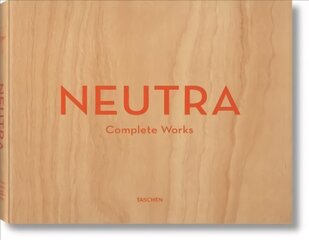 Neutra. Complete Works Multilingual edition цена и информация | Книги об архитектуре | pigu.lt