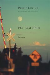The Last Shift kaina ir informacija | Poezija | pigu.lt