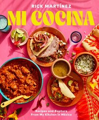 Mi Cocina: Recipes and Rapture from My Kitchen in Mexico: A Cookbook kaina ir informacija | Receptų knygos | pigu.lt