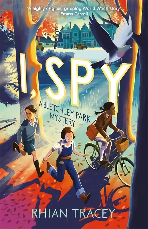 I, Spy: a Bletchley Park mystery kaina ir informacija | Knygos paaugliams ir jaunimui | pigu.lt