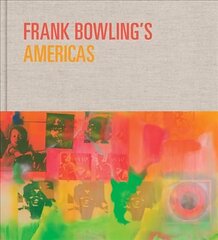 Frank Bowling's Americas: New York, 1966-75 цена и информация | Книги об искусстве | pigu.lt