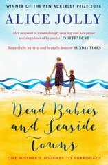 Dead Babies and Seaside Towns kaina ir informacija | Biografijos, autobiografijos, memuarai | pigu.lt