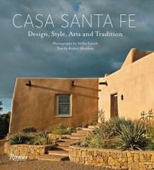 Casa Santa Fe: Design, Style, Arts, and Tradition kaina ir informacija | Knygos apie architektūrą | pigu.lt