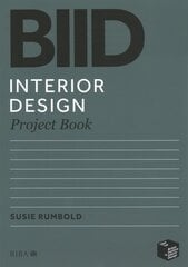 BIID Interior Design Project Book цена и информация | Книги об архитектуре | pigu.lt