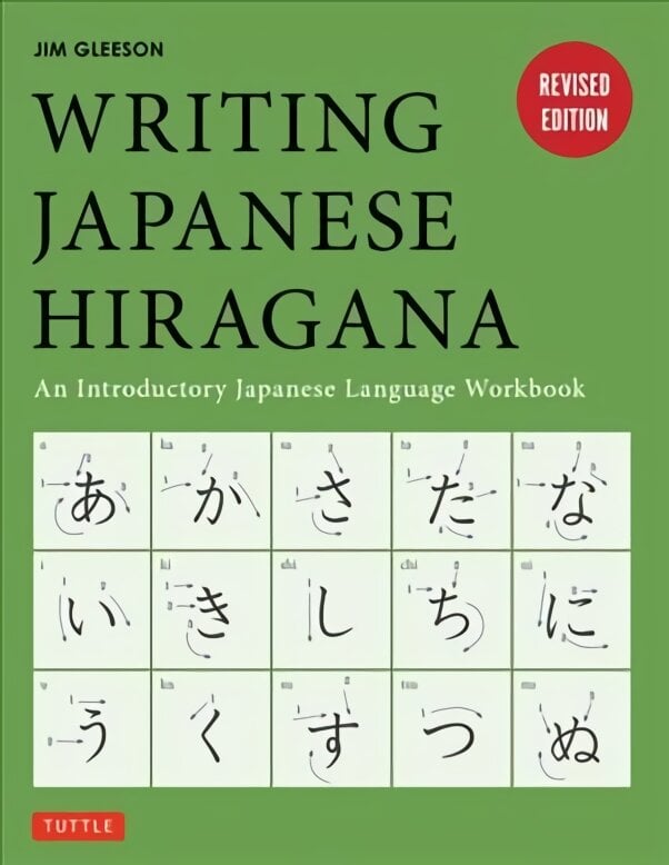 Writing Japanese Hiragana: An Introductory Japanese Language Workbook: Learn and Practice The Japanese Alphabet kaina ir informacija | Užsienio kalbos mokomoji medžiaga | pigu.lt