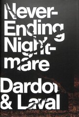 Never Ending Nightmare: The Neoliberal Assault on Democracy kaina ir informacija | Socialinių mokslų knygos | pigu.lt