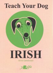 Teach Your Dog Irish цена и информация | Пособия по изучению иностранных языков | pigu.lt