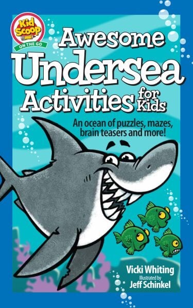 Awesome Undersea Activities for Kids: An ocean of puzzles, mazes, brain teasers, and more! цена и информация | Knygos mažiesiems | pigu.lt