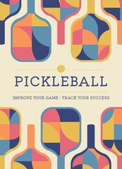 Pickleball цена и информация | Книги о питании и здоровом образе жизни | pigu.lt