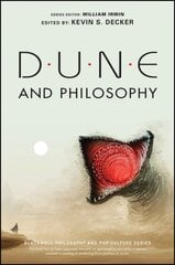 Dune and Philosophy - Minds, Monads, and Muad'Dib kaina ir informacija | Istorinės knygos | pigu.lt