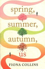 Spring, Summer, Autumn, Us цена и информация | Фантастика, фэнтези | pigu.lt