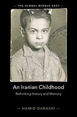Iranian Childhood: Rethinking History and Memory kaina ir informacija | Istorinės knygos | pigu.lt