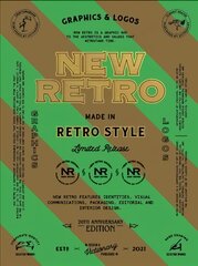 NEW RETRO: 20th Anniversary Edition: Graphics & Logos in Retro Style цена и информация | Книги об искусстве | pigu.lt