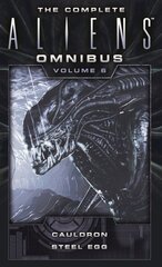 Complete Aliens Omnibus: Volume Six (Cauldron, Steel Egg) kaina ir informacija | Fantastinės, mistinės knygos | pigu.lt