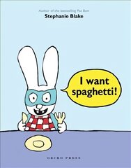 I Want Spaghetti! kaina ir informacija | Knygos mažiesiems | pigu.lt