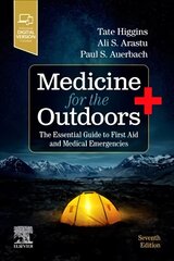 Medicine for the Outdoors: The Essential Guide to First Aid and Medical Emergencies 7th edition kaina ir informacija | Saviugdos knygos | pigu.lt