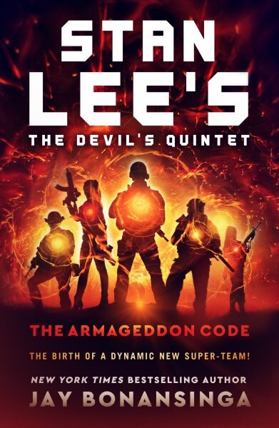 Stan Lee's the Devil's Quintet: The Armageddon Code: A Thriller kaina ir informacija | Fantastinės, mistinės knygos | pigu.lt