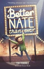 Better Nate Than Ever цена и информация | Книги для подростков и молодежи | pigu.lt