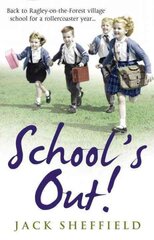 School's Out! цена и информация | Фантастика, фэнтези | pigu.lt