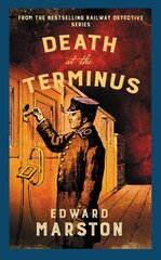 Death at the Terminus: The bestselling Victorian mystery series цена и информация | Фантастика, фэнтези | pigu.lt