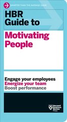 HBR Guide to Motivating People (HBR Guide Series) kaina ir informacija | Ekonomikos knygos | pigu.lt