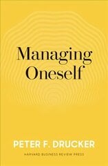 Managing Oneself: The Key to Success цена и информация | Самоучители | pigu.lt