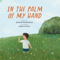 In the Palm of My Hand цена и информация | Книги для самых маленьких | pigu.lt
