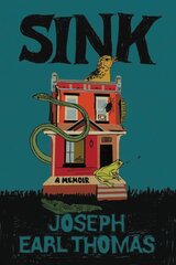 Sink: A Memoir kaina ir informacija | Biografijos, autobiografijos, memuarai | pigu.lt