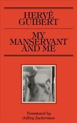 My Manservant and Me kaina ir informacija | Fantastinės, mistinės knygos | pigu.lt