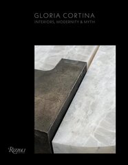 Gloria Cortina: Interiors, Modernity & Myth цена и информация | Книги об архитектуре | pigu.lt