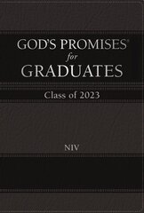 God's Promises for Graduates: Class of 2023 - Black NIV: New International Version kaina ir informacija | Dvasinės knygos | pigu.lt