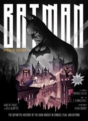 Batman: The Definitive History of the Dark Knight in Comics, Film, and Beyond - Updated Edition цена и информация | Книги об искусстве | pigu.lt