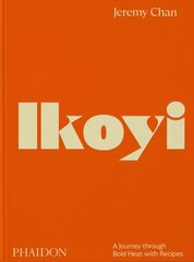 Ikoyi, A Journey Through Bold Heat with Recipes цена и информация | Книги рецептов | pigu.lt