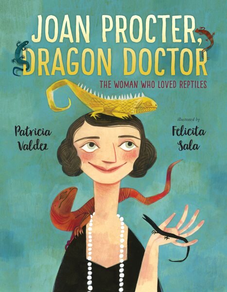 Joan Procter, Dragon Doctor: The Woman Who Loved Reptiles kaina ir informacija | Knygos paaugliams ir jaunimui | pigu.lt