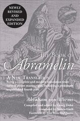 Book of Abramelin: A New Translation 2nd Revised edition цена и информация | Духовная литература | pigu.lt