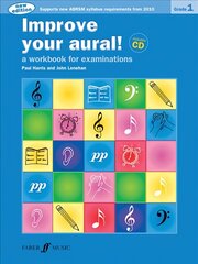 Improve your aural! Grade 1: A Workbook For Aural Examinations New edition цена и информация | Книги об искусстве | pigu.lt