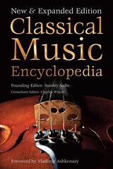 Classical Music Encyclopedia: New & Expanded Edition New & Expanded ed kaina ir informacija | Knygos apie meną | pigu.lt