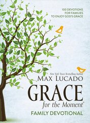 Grace for the Moment Family Devotional, Hardcover: 100 Devotions for Families to Enjoy God's Grace kaina ir informacija | Dvasinės knygos | pigu.lt