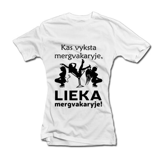 Moteriški marškinėliai "Kas vyksta mergvakaryje - lieka mergvakaryje!" цена и информация | Originalūs marškinėliai | pigu.lt