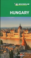 Hungary - Michelin Green Guide: The Green Guide kaina ir informacija | Kelionių vadovai, aprašymai | pigu.lt