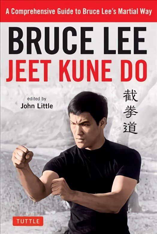 Bruce Lee Jeet Kune Do: A Comprehensive Guide to Bruce Lee's Martial Way цена и информация | Knygos apie sveiką gyvenseną ir mitybą | pigu.lt