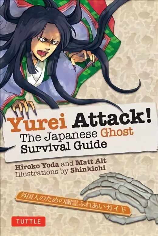 Yurei Attack!: The Japanese Ghost Survival Guide цена и информация | Fantastinės, mistinės knygos | pigu.lt