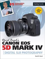 David Busch's Canon EOS 5D Mark IV Guide to Digital SLR Photography kaina ir informacija | Fotografijos knygos | pigu.lt