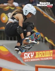 Sky Brown: Skateboarding Phenomenon kaina ir informacija | Knygos paaugliams ir jaunimui | pigu.lt